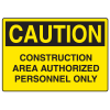 Caution Construction Area